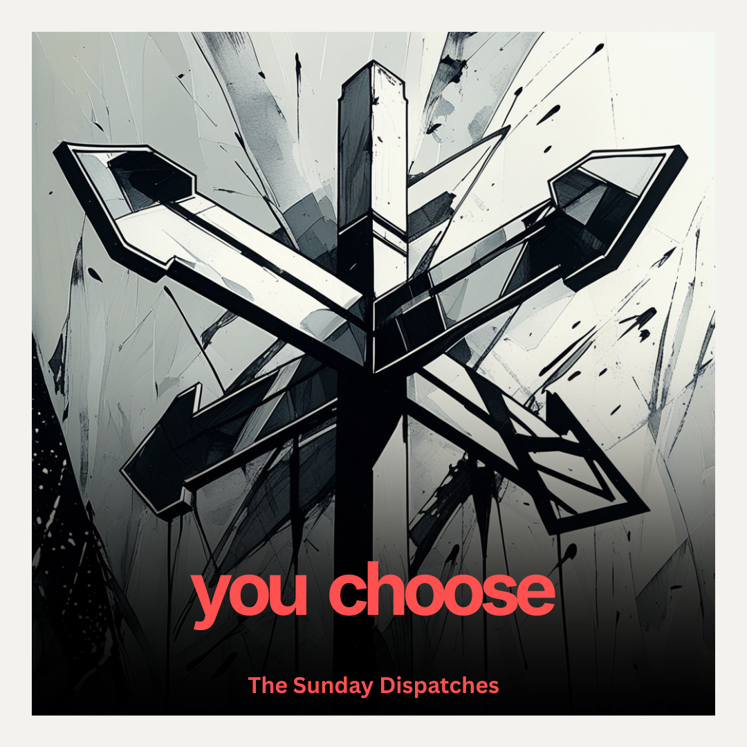 YOU choose