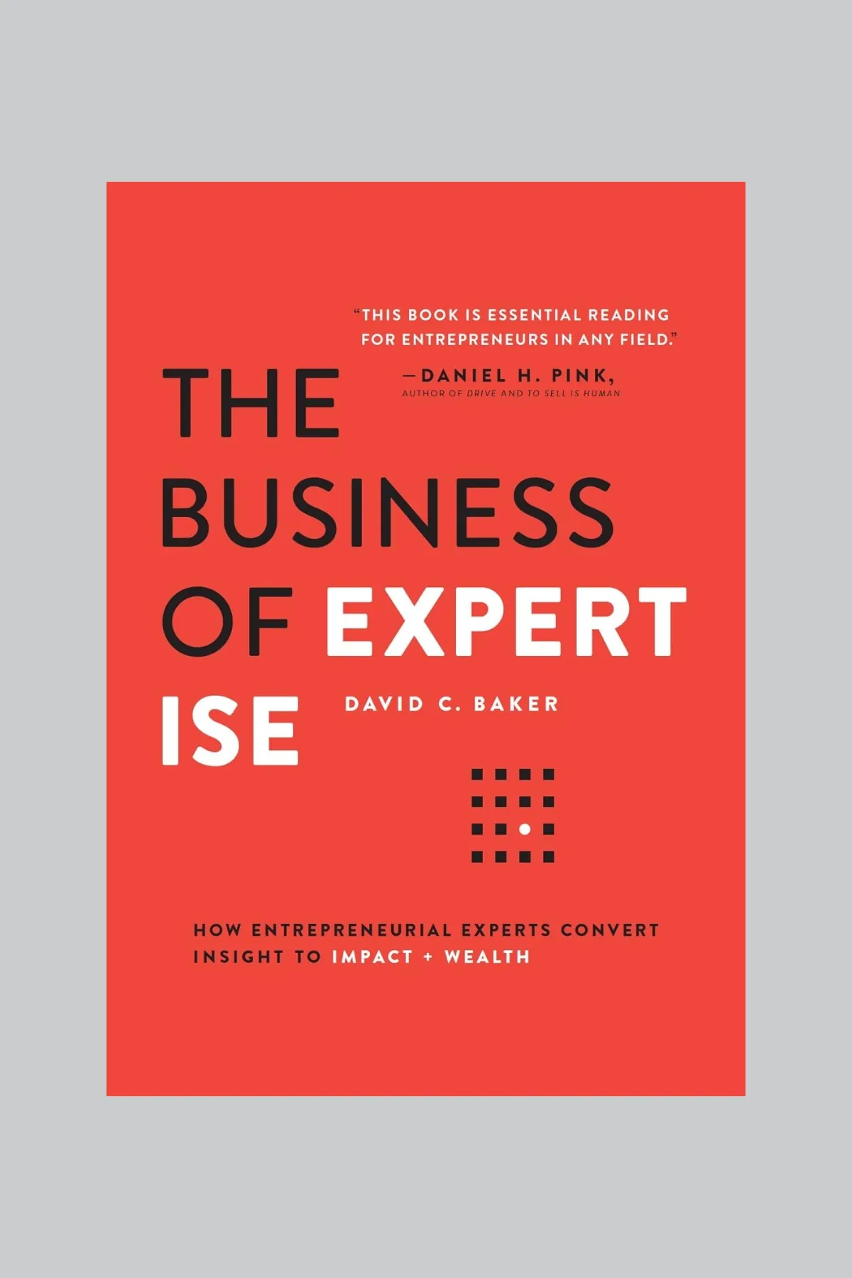 The Business Of Expertise