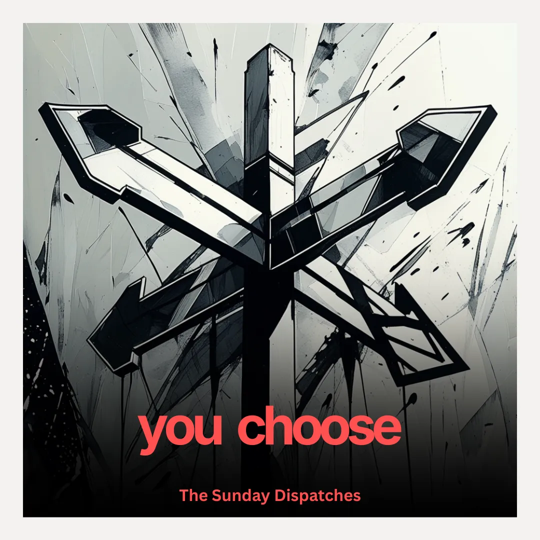 YOU choose