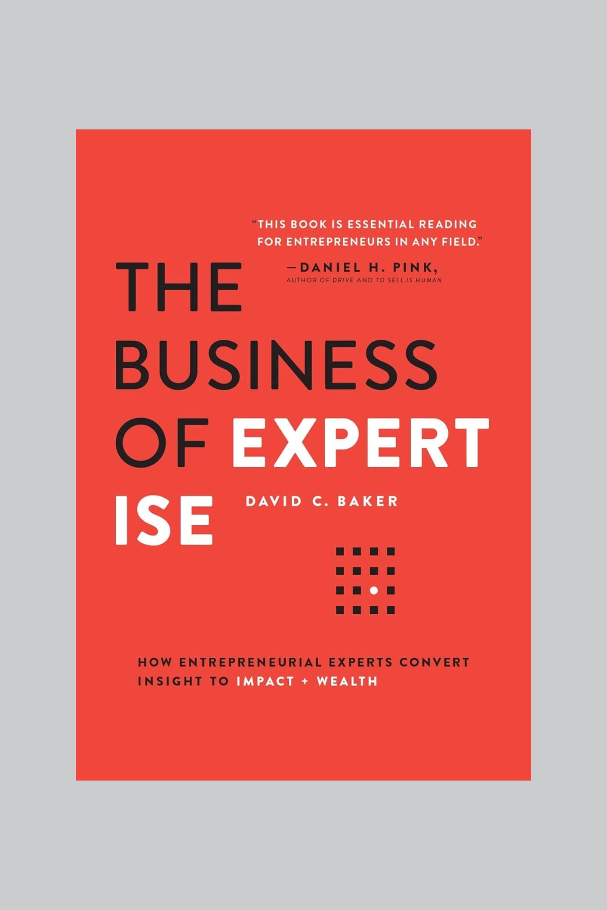 The Business Of Expertise